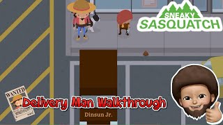 Sneaky Sasquatch  Delivery Job Walkthrough [upl. by Midis]