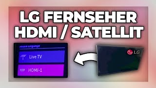 LG Fernseher auf HDMI Satellit oder Kabel umstellen  Tutorial [upl. by Natsirc]