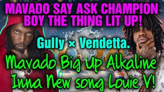 Mavado DiES Him Bräwlng And Shows Love To Alkaline In New Hit quotlouie V [upl. by Yentterb]