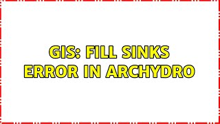 GIS Fill sinks error in arcHydro [upl. by Lednyk]