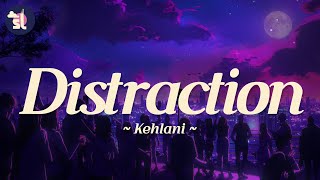 Kehlani  Distraction [upl. by Petronilla]