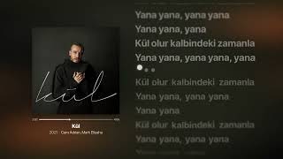 Cem Adrian amp Mark Eliyahu  KÜL Lyrics  Sözleri [upl. by Nakasuji402]