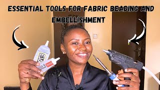 FABRIC BEADING AND EMBELLISHMENTS TOOLS BEGINNERS GUIDE✂️🧵🪡 [upl. by Ennaeus]