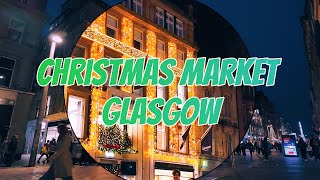 We Visited Glasgow’s Christmas Market 2024 [upl. by Aneri]