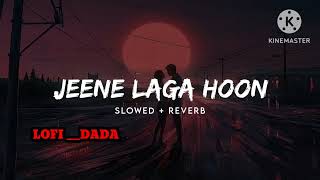 jeene laga hoon lofi slowedreverbsong viralvideo [upl. by Monteria331]