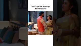 Marriage For Revenge Becomes Love Attitude Villan 🔥 Indian Serial Hindi Mix Song shorts love [upl. by Marsiella]