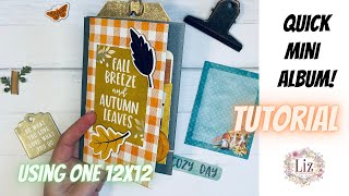 Quick amp Easy Mini Journal  Album  Using One 12x12 Paper  One Page Wonder  Tutorial  DIY [upl. by Seena]