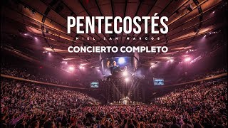 PENTECOSTÉS CONCIERTO COMPLETO  VIDEO OFICIAL  MIEL SAN MARCOS  AÑO 2017 [upl. by Nogras]