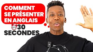 Guide Rapide Se Présenter en Anglais en 30 Secondes [upl. by Ibloc410]