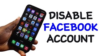 How to Disable Facebook Account on Android and iPhone [upl. by Novelc532]