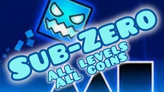 Geometry Dash SUBZERO ALL LEVELS [upl. by Thurlow709]