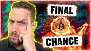 FINAL CHANCE FOR BITCOIN BEARS TO END THE BULL MARKET [upl. by Noleta160]