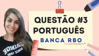 RBO  Questão 3  PORTUGUÊS [upl. by Casimir]