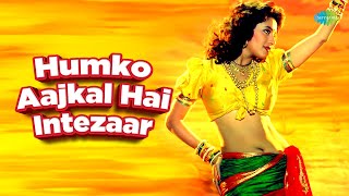 Humko Aajkal Hai Intezaar  Madhuri Dixit  Bappi Lahiri  Anumpama Deshpande  Old Is Gold [upl. by Kroo]