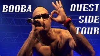 Booba  Ouest Side Tour  Part III [upl. by Dat]