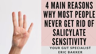 4 Main Reasons Why Most People Never Get Rid Of Salicylate Sensitivity [upl. by Norrab]