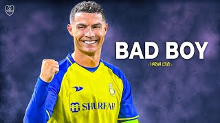 Cristiano Ronaldo 2023 • Bad Boy  Marwa Loud • Skills amp Goals  HD [upl. by Acinom905]