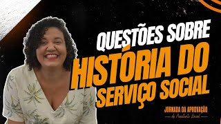 JORNADA DA APROVAÇÃO  SERVIÇO SOCIAL  QUESTÕES SOBRE HISTÓRIA DO SERVIÇO SOCIAL [upl. by Lee]