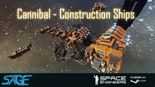 Space Engineers Cannibal Class Construction Ships [upl. by Lah950]