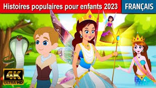 Histoires populaires pour enfants 2023  Histoire Pour Sendormir  Contes De Fées en Français [upl. by Kohl]