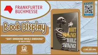 Quit Smoking While Smoking by Joseph Cross at the 2024 Frankfurt Buchmesse [upl. by Atteinotna708]