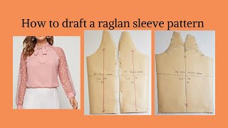 How to draft a raglan sleeve patternpattern makingsewmate [upl. by Goltz797]