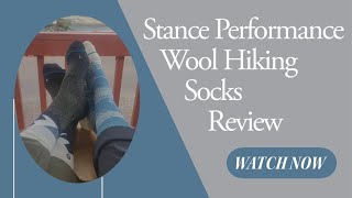 Stance Performance Wool Hiking Socks Review [upl. by Sheri610]