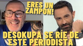 LA SEXTA lNSULTA a DESOKUPA por ESTO y DANI le dice de TODO al PERIODISTA ZAMPÓN 😱 [upl. by Imim]