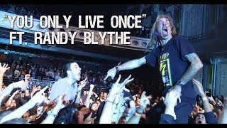 SUICIDE SILENCE  You Only Live Once Ft Randy Blythe  Lamb Of God [upl. by Neilla]