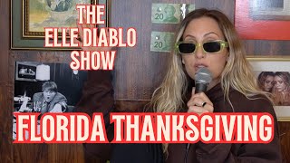 The Elle Diablo Sho SZN2 EP4 Florida Thanksgiving [upl. by Ayotak495]