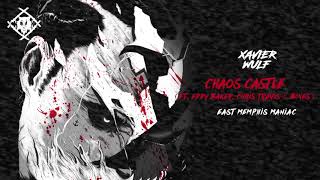 Xavier Wulf  Chaos Castle Feat Eddy Baker Chris Travis amp Bones Official Audio [upl. by Merete]