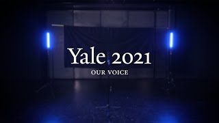 Yale 2021 Our Voice [upl. by Irod]