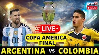 Argentina vs Colombia LIVE Argentina Beats Colombia To Lift Record 16th Title  Lionel Messi N18G [upl. by Schnabel]