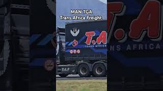 MAN TGA  Trans Africa Freight [upl. by Warren]