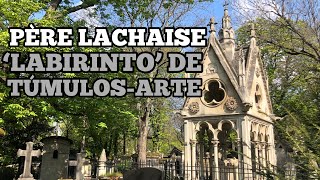 PÈRE LACHAISE O MAIS FAMOSO CEMITÉRIO DE PARIS [upl. by Abramo49]