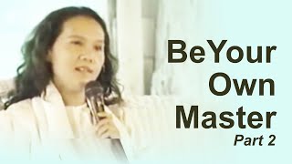 Be Your Own Master  part 2  Supreme Master Ching Hai 1994 [upl. by Nauqram766]