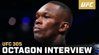 Israel Adesanya Octagon Interview  UFC 305 [upl. by Atineg727]