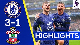 Chelsea 31 Southampton  Werner Shines As Blues Move Top Of The Table  Premier League Highlights [upl. by Ecnahs]