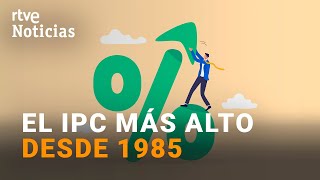 El IPC se DISPARA al 98 en marzo su TASA MÁS ALTA en 37 AÑOS I RTVE Noticias [upl. by Olatha]