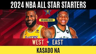 2024 NBA ALLSTAR STARTERS  KASADO NA andz [upl. by Naedan]