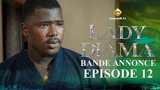 Série  Lady Diama  Saison 1  Épisode 12  Bande Annonce [upl. by Iahc]