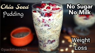 Overnight Chia seed pudding  No milk no sugar Chia pudding  Weight Loss Breakfast  Detox diet [upl. by Morell]