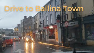 Drive to Ballina Town 4K  Ireland🇮🇪 [upl. by Ahslek]