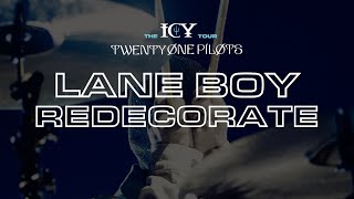 twenty one pilots  Lane BoyRedecorate ICY Tour Studio Version [upl. by Alyhs302]