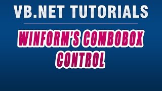 VBNET Tutorials  WinForms ComboBox Control [upl. by Huntley]