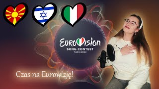 Czas na Eurowizję Macedonia Północna Izrael i Włochy 2022 North Macedonia Israel Italy [upl. by Reisinger]