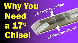 Chisel Sharpening  17 Degree Chisel  Why you need one [upl. by Oijile]