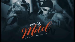 quotFesta No Motelquot  MCS Riquinho amp Davi Da Vm Video Clipe Oficial Prod Riquinho 2024 [upl. by Reivazx294]