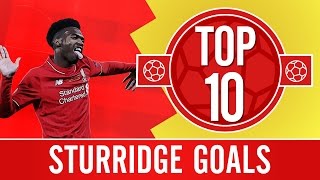 TOP 10 Daniel Sturridges best Liverpool FC goals [upl. by Ahsiuqet38]