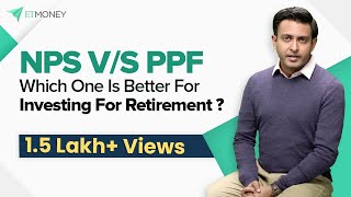 NPS vs PPF Which one is the better Retirement Plan Improve your Retirement Planning with ETMONEY [upl. by Rame]